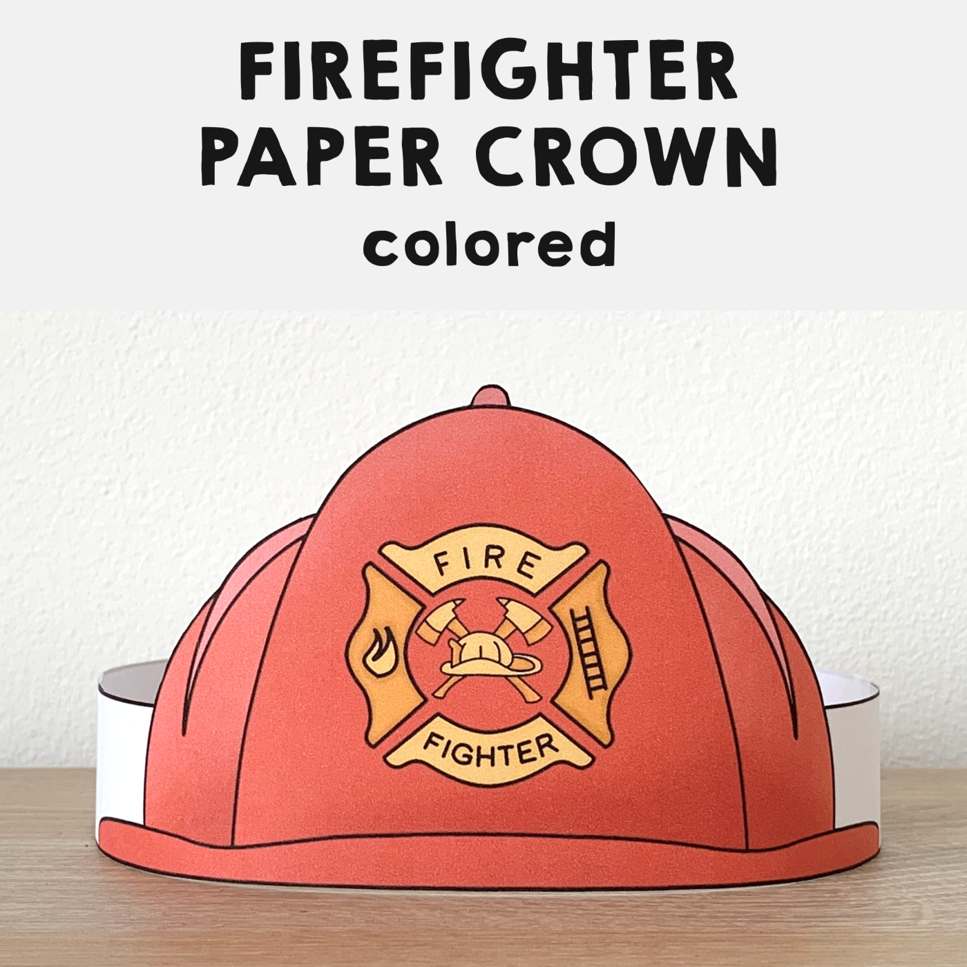 Firefighter Helmet Paper Crown Printable Craft Made By Teachers