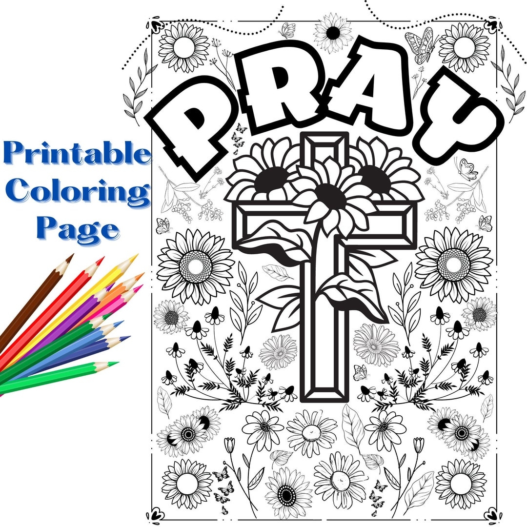 Pray Printable Coloring Page Digital Sunflower Cross Religious Christian Bible Adult Etsy
