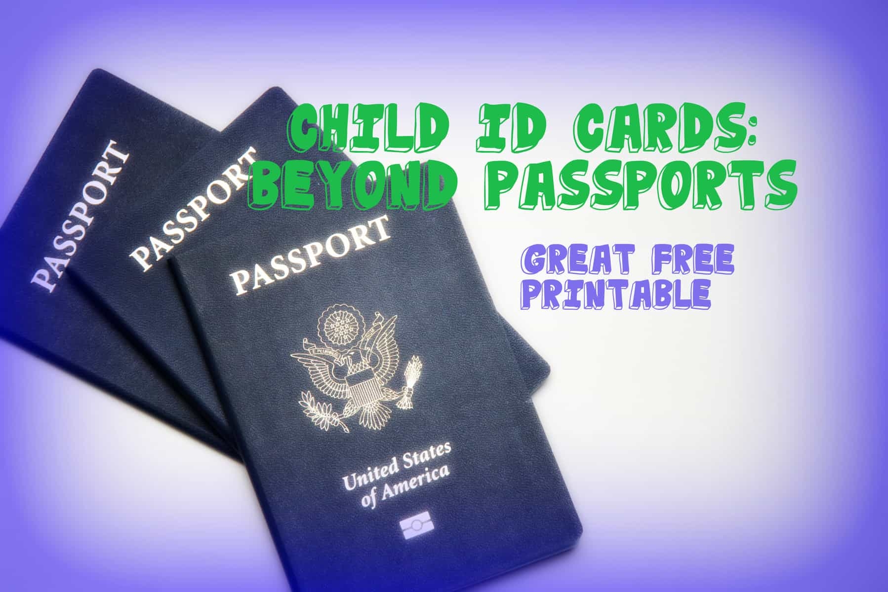 Child ID Cards Great Free Printable