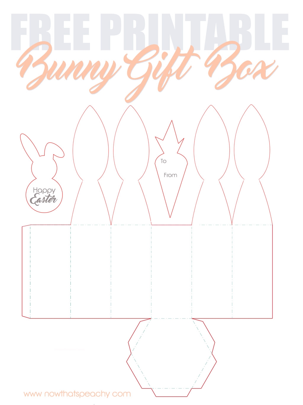 FREE Bunny Ears Gift Box Printable For Easter Now Thats Peachy